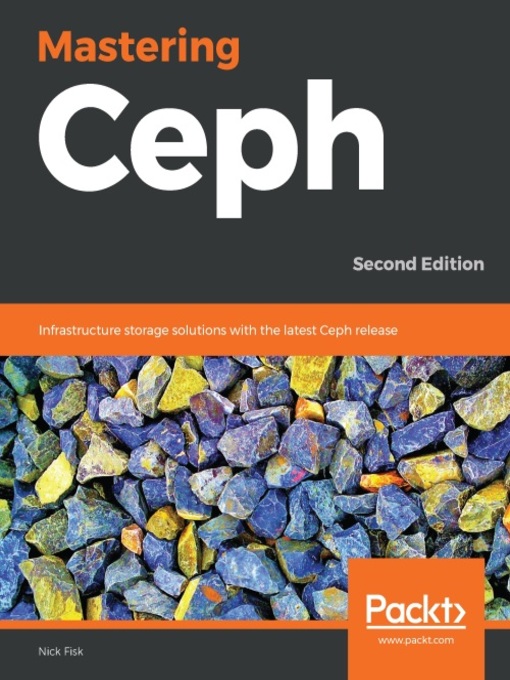 Title details for Mastering Ceph by Nick Fisk - Available